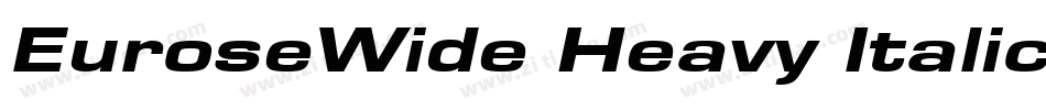 EuroseWide Heavy Italic字体转换